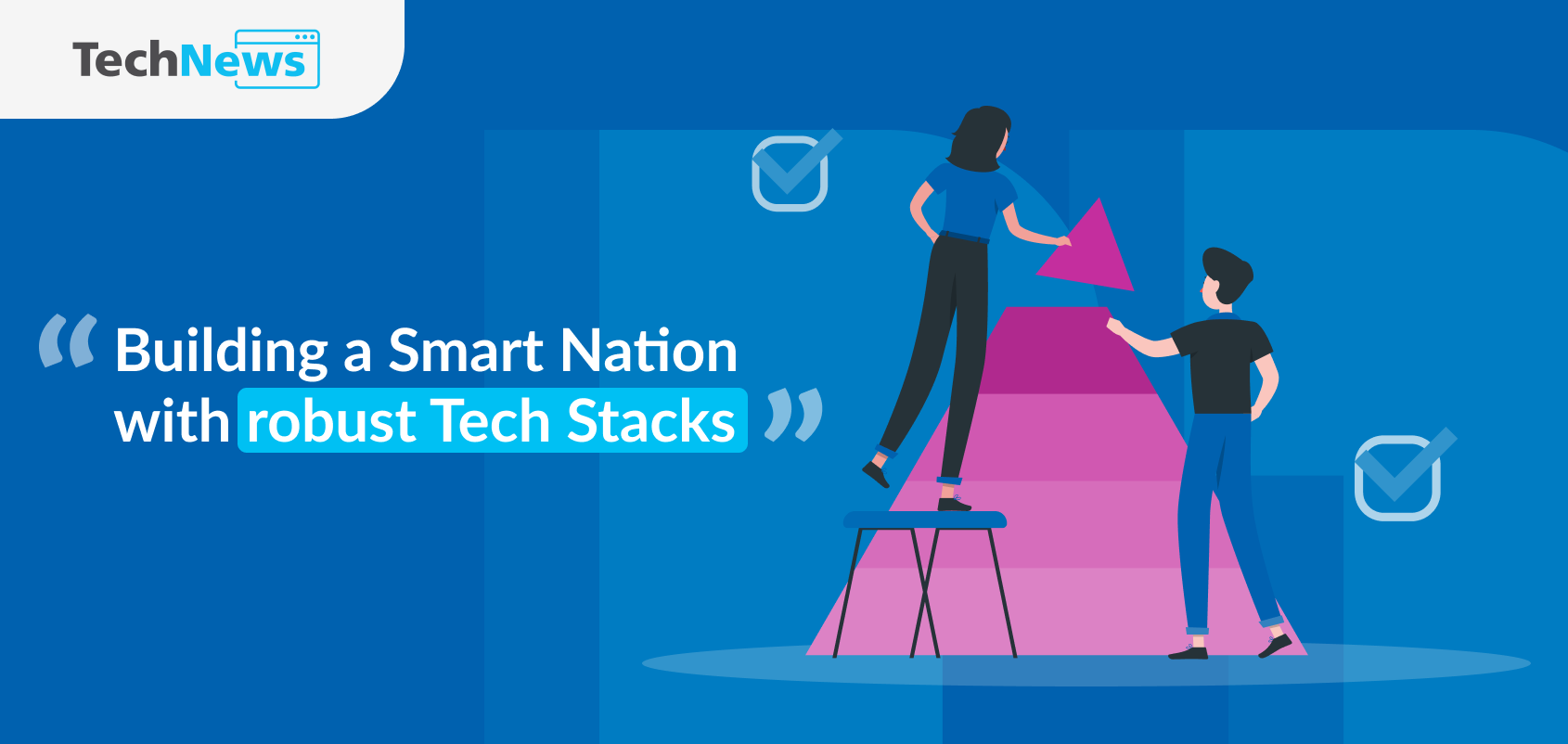 Image depicting the building of a smart nation with robust Tech Stacks