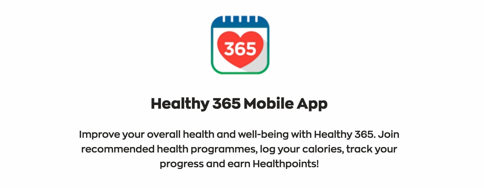 Healthy 365 mobile app to improve overall health and well-being via points system