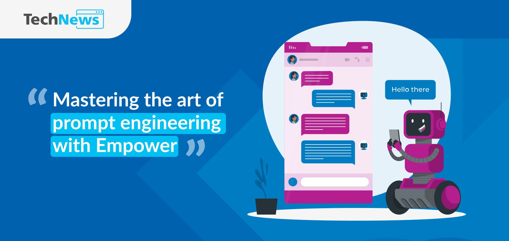 Mastering the art of prompt engineering with Empower